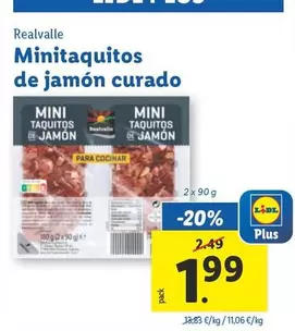 Oferta de Realvalle - Minitaquitos De Jamón Curado por 1,99€ en Lidl