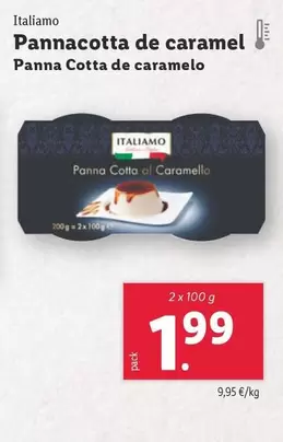 Oferta de Italiamo - Panna Cotta De Caramelo por 1,99€ en Lidl