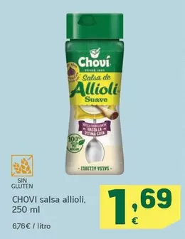 Oferta de Chovi - Salsa Allioli por 1,69€ en HiperDino