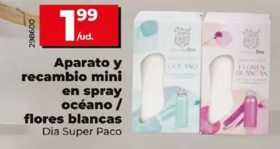 Oferta de Dia Super Paco - Aparato Y Recambio Mini En Spray Oceano / Flores Blancas por 1,99€ en Dia