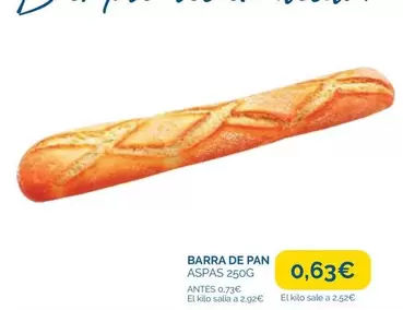 Oferta de Pan - Barra De por 0,63€ en Supermercados La Despensa