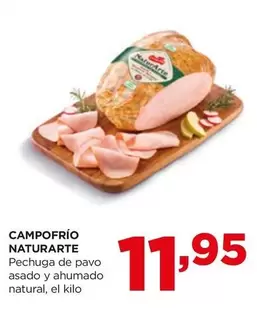 Oferta de Campofrío - Pechuga De Pavo Asado Y Ahumado Natural por 11,95€ en Alimerka