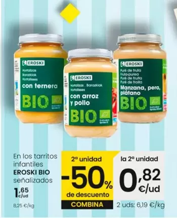 Oferta de Eroski Bio - En Los Tarritos Infantiles por 1,65€ en Eroski