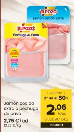 Oferta de Elpozo - Jamón Cocido Extra O Pechuga De Pavo por 2,75€ en Autoservicios Familia