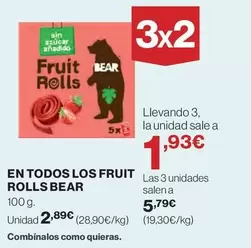 Oferta de En Todos Los Fruit Rolls Bear por 2,89€ en Hipercor