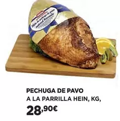 Oferta de Pavo - Pechuga De  A La Parrilla por 28,9€ en Hipercor