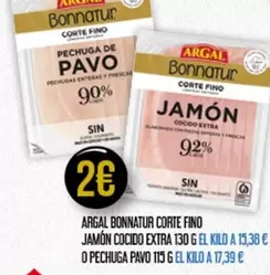 Oferta de Bonnatur - Argal  Corte Fino Jamon Cocido Extra por 2€ en Claudio