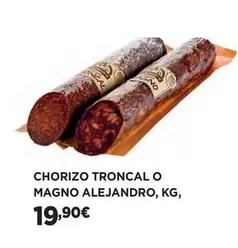 Oferta de Alejandro - Chorizo Troncal O Magno por 19,9€ en El Corte Inglés