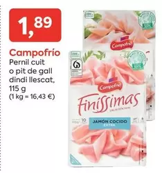 Oferta de Campofrío - Pernil Cuit O Pit De Gall Dindi Llescat por 1,89€ en Suma Supermercados