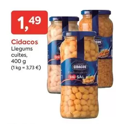 Oferta de Cidacos - Llegums Cuites por 1,49€ en Suma Supermercados