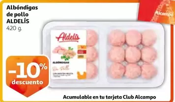 Oferta de Aldelis - Albondigas De Pollo en Alcampo