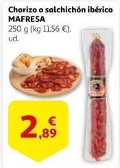 Oferta de Mafresa - Chorizo O Salchichon Iberico por 2,89€ en Alcampo