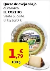 Oferta de El Cortijo - Queso De Oveja Anejo Al Romero por 1,79€ en Alcampo