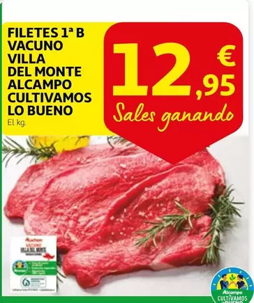 Oferta de Alcampo - Filetes Vacuno Villa Del Monte Alcampo Cultivamos Lo Bueno por 12,95€ en Alcampo