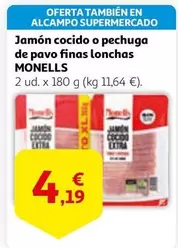 Oferta de Monells - Jamon Cocido O Pechuga De Pavo Finas Lonchas por 4,19€ en Alcampo