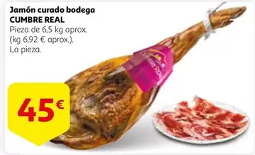 Oferta de Cumbre real - Jamón Curado Bodega por 45€ en Alcampo