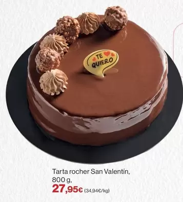 Oferta de San - Tarta Rocher San Valentín por 27,95€ en Supercor