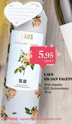 Oferta de Laus - Vino Rosado D.o. Somontano por 5,95€ en Supermercados Plaza