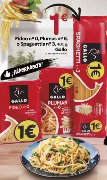 Oferta de Gallo - Fideo Nº 0, Plumas No 6, O Spaguettis Nº 3 por 1€ en Supermercados El Jamón