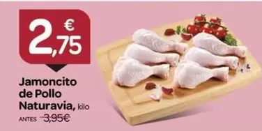 Oferta de Naturavia - Jamoncito De Pollo por 2,75€ en Supermercados El Jamón