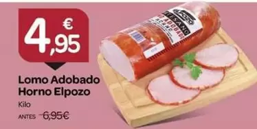 Oferta de Elpozo - Lomo Adobado Horno por 4,95€ en Supermercados El Jamón