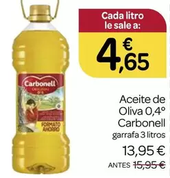 Oferta de Carbonell - Aceite De Oliva 0,4°  por 13,95€ en Supermercados El Jamón