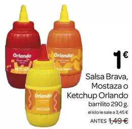 Oferta de Orlando - Salsa Brava/ Mostaza O Ketchup por 1€ en Supermercados El Jamón