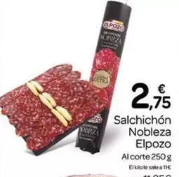 Oferta de Elpozo - Salchichon Nobleza por 2,75€ en Supermercados El Jamón