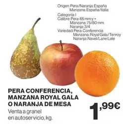 Oferta de Origen - Pera Conferencia, Manzana Royal Gala O Naranja De Mesa por 1,99€ en Supercor