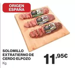 Oferta de Elpozo - Solomillo Extratierno De Cerdo por 11,95€ en Supercor