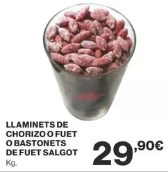 Oferta de Salgot - Llaminets De Chorizo O Fuet O Bastonets De Fuet por 29,9€ en Supercor