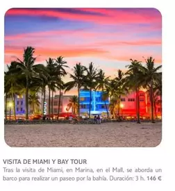 Oferta de Marina - Visita De Miami Y Bay Tour por 146€ en Tui Travel PLC