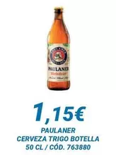 Oferta de Paulaner - Cerveza Trigo Botella por 1,15€ en Dialsur Cash & Carry