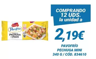 Oferta de Pavofrío - Pechuga Mini por 2,19€ en Dialsur Cash & Carry