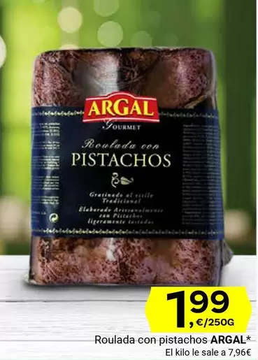 Oferta de Argal - Roulada Con Pistachos por 1,99€ en Supermercados Dani