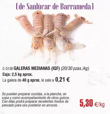 Oferta de Galeras Medianas por 5,3€ en Abordo