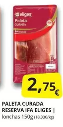 Oferta de Ifa Eliges - Paleta Curada Reserva por 2,75€ en Supermercados MAS