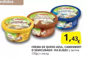 Oferta de Ifa Eliges - Crema De Queso Azul, Camembert O Semicurado por 1,43€ en Supermercados MAS