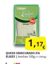 Oferta de Ifa Eliges - Queso Semicurado por 1,17€ en Supermercados MAS