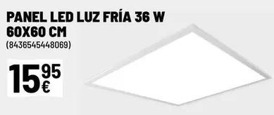 Oferta de Panel Led Luz Fria 36 W 60x60 Cm por 15,95€ en Brico Depôt