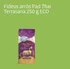 Oferta de Terrasana - Fideus Arròs Pad Thai en Veritas