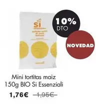 Oferta de Si Essenziali - Mini Tortitas Maiz Bio por 1,76€ en NaturaSí