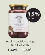 Oferta de Cal Valls - Azukis Cocidos Bio por 1,62€ en NaturaSí