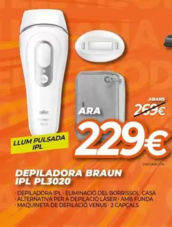 Oferta de Braun - Depiladora Ipl por 229€ en Expert