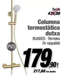 Oferta de Columna Termostatica Dutxa por 179,9€ en Ferrolan