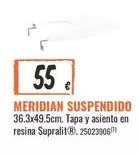 Oferta de Meridian Suspendido por 55€ en Obramat