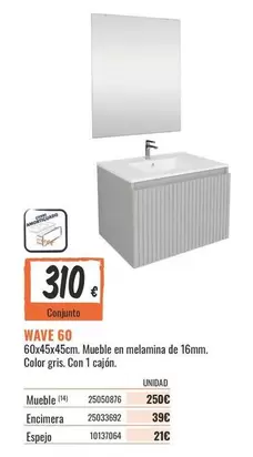 Oferta de Wave - Wave 60 por 310€ en Obramat