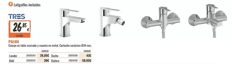 Oferta de Tres - Palma por 26,65€ en Obramat