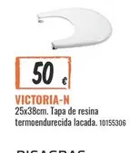 Oferta de Victoria-n Tapa De Resina Termoendureccida Lacada por 50€ en Obramat