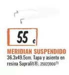 Oferta de Meridian Suspendido por 55€ en Obramat